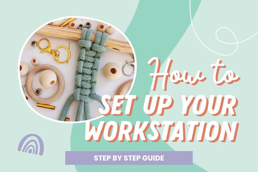 How to set up your macrame workstation - Macrame for Beginners Guide - Basics