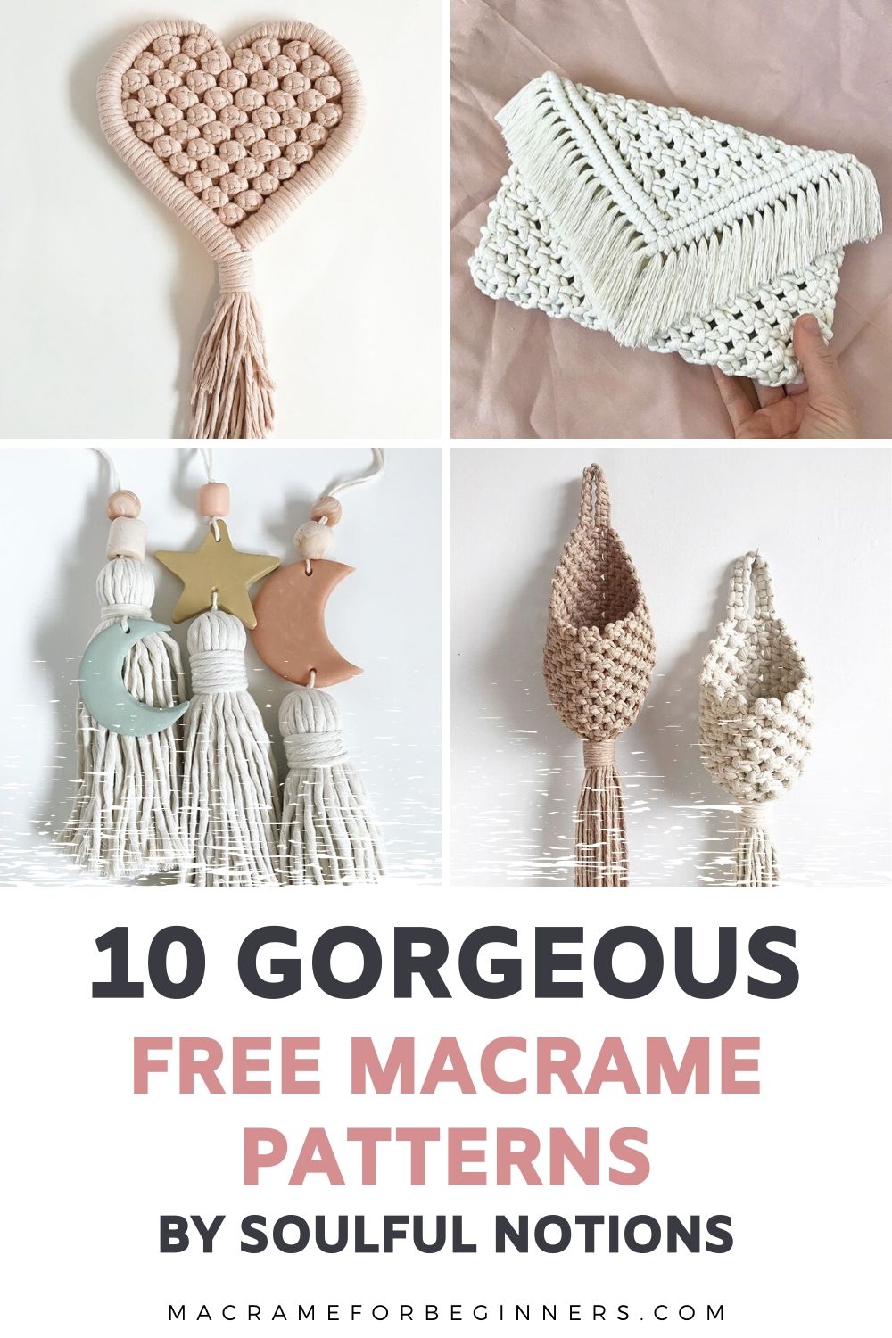 Top 10 Most Gorgeous Free DIY Macrame Tutorials by Soulful Notions 
