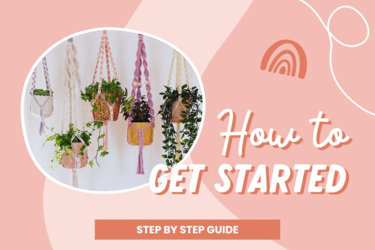 How to Get Started With Macrame as an Absolute Beginner – The Easy Way!