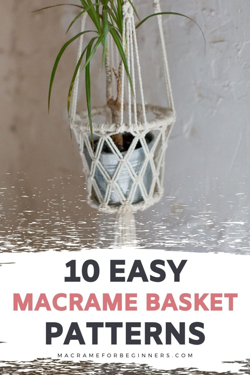 10 Gorgeous DIY Macrame Basket Patterns for Beginners | Macrame for ...