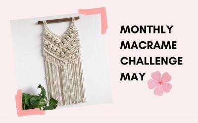 May Monthly Macrame Challenge – Soulful Notions Wall Hanging