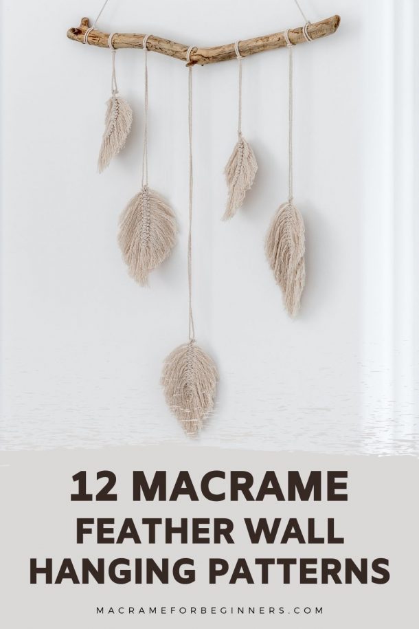 12 Easy DIY Macrame Feather Wall Hanging Patterns for Beginners ...