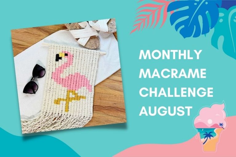 August Monthly Macrame Challenge – Simply Inspired Flamingo Wall Hanging