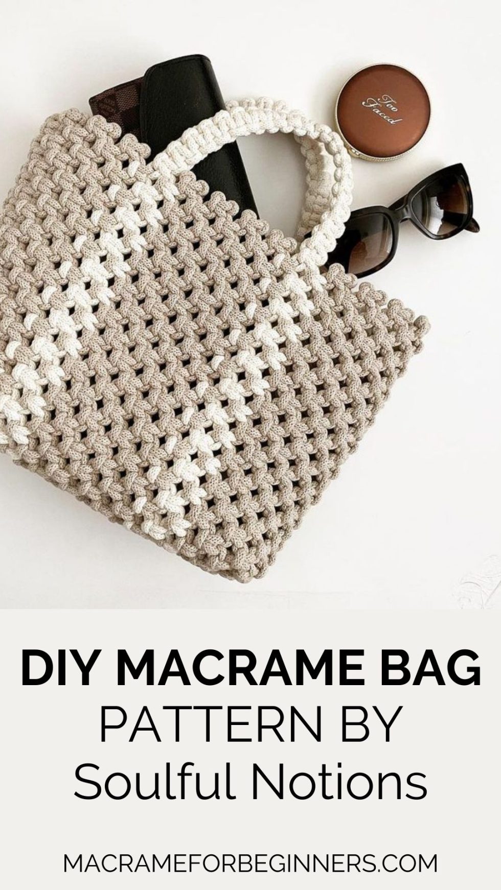 Easy DIY Macrame Bag Pattern for Beginners by Soulful Notions | Macrame ...