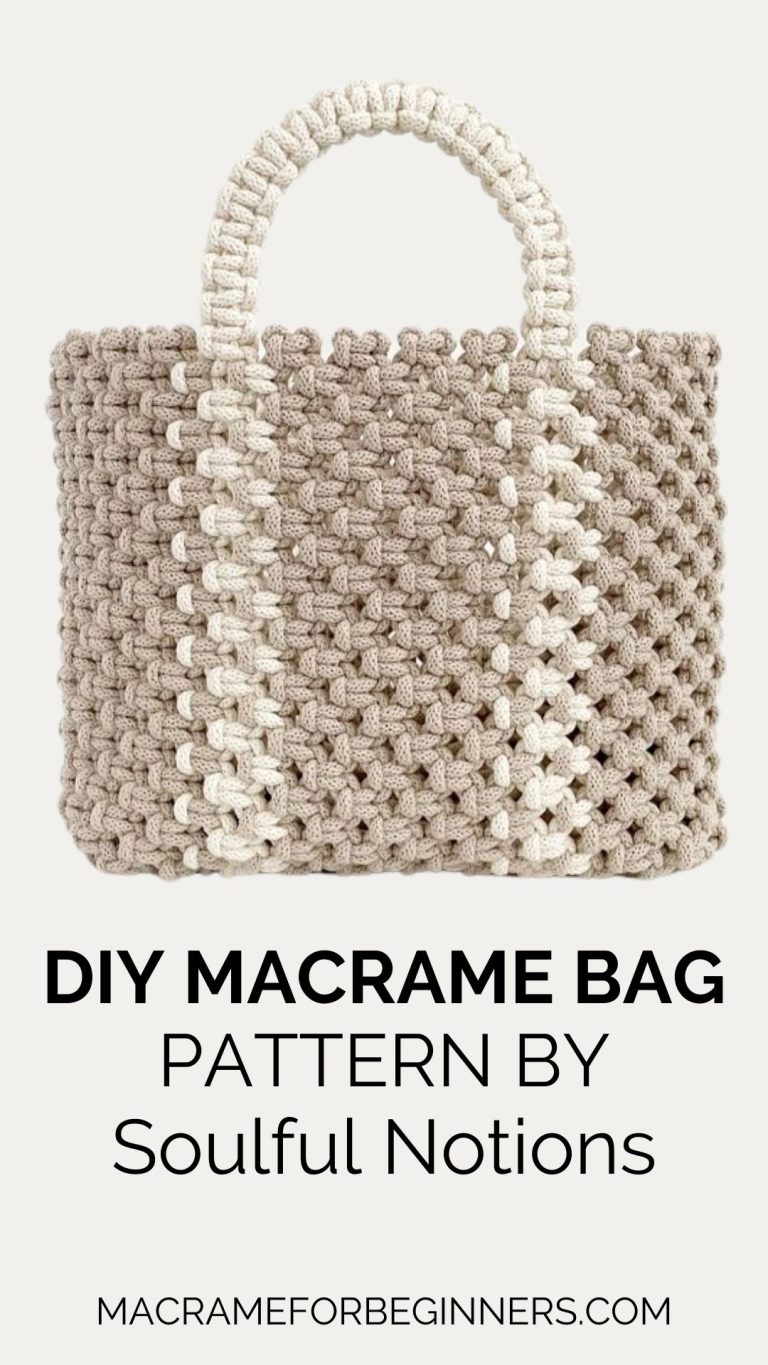 Easy DIY Macrame Bag Pattern for Beginners by Soulful Notions | Macrame ...