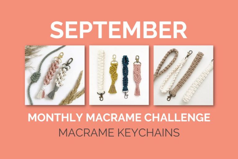 September Monthly Macrame Challenge – Macrame Keychains by Soulful Notions