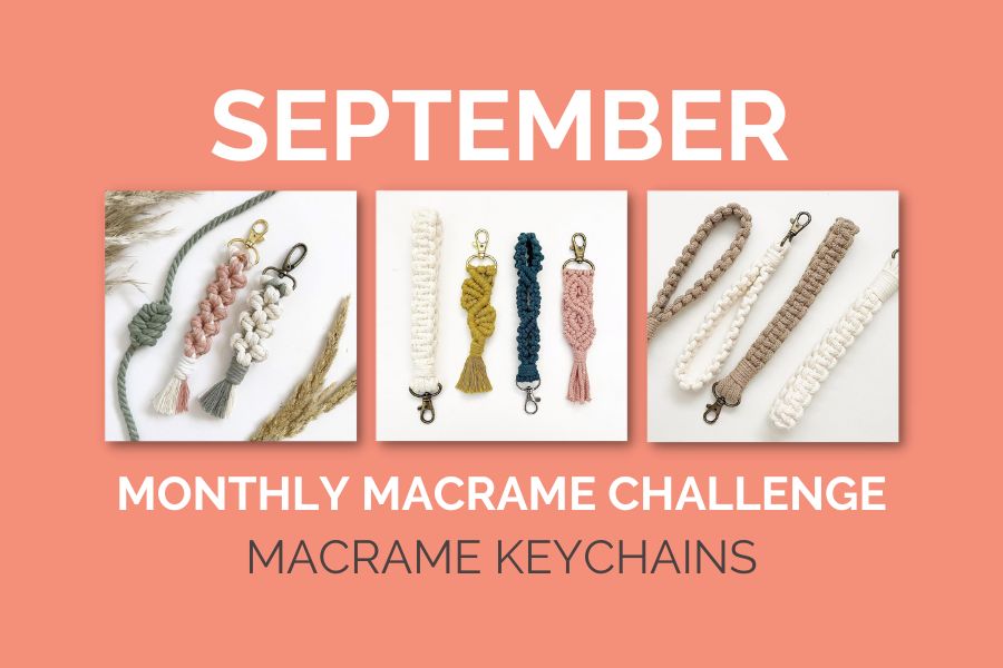September Monthly Macrame Challenge - Macrame Keychains by Soulful Notions