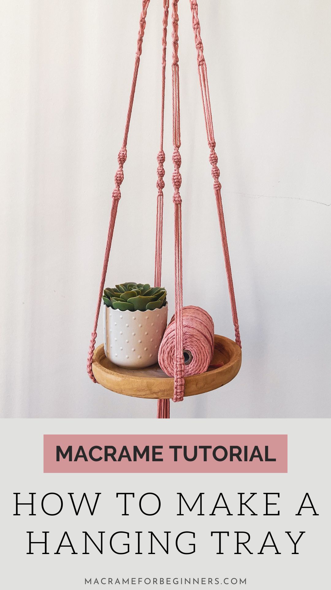 Easy DIY Macrame Hanging Tray Tutorial for Beginners - Macrame for Beginners pattern hanging shelf
