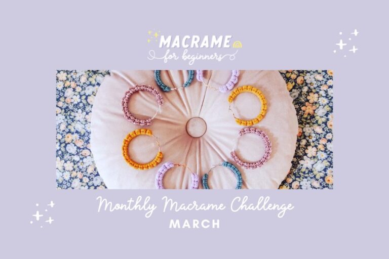 March Monthly Macrame Challenge – Easy Macrame Earrings Tutorial